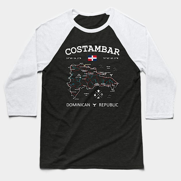 Costambar Dominican Republic Flag Travel Map Coordinates GPS Baseball T-Shirt by French Salsa